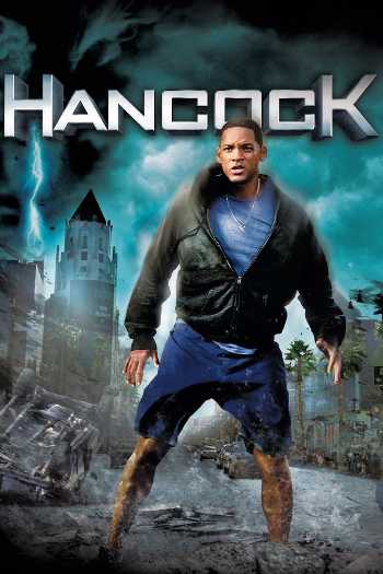 Download Hancock 2008 Dual Audio [Hindi-English] WEB-DL Full Movie 1080p 720p 480p HEVC