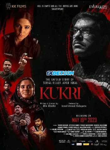 Download Kukri The Untold Story of Serial Killer Javed Iqbal 2023 Urdu Movie