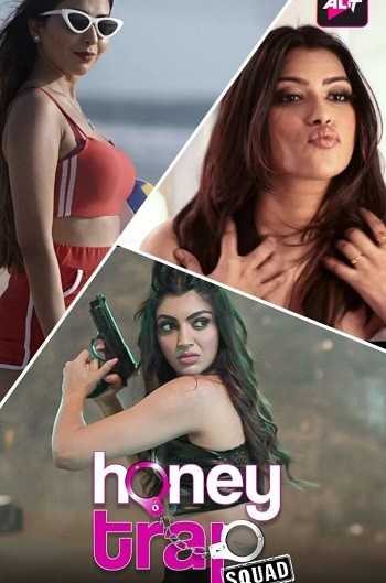 Download Honey Trap Squad S01 Hindi WEB Series All Episode WEB-DL 1080p 720p 480p HEVC