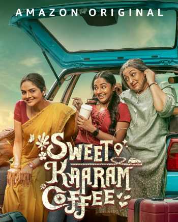 Download Sweet Kaaram Coffee S01 Hindi 5.1ch WEB Series All Episode WEB-DL 1080p 720p 480p HEVC