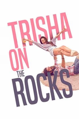 Download Trisha on the Rocks 2024 Hindi (ORG 5.1) Movie WEB-DL 1080p 720p 480p HEVC