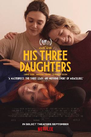 Download His Three Daughters 2023 Dual Audio [Hindi 5.1-Eng] WEB-DL Movie 1080p 720p 480p HEVC