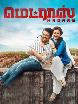 Download Madras 2014 Dual Audio Movie [Hindi ORG–Tamil] WEB-DL 1080p 720p 480p HEVC