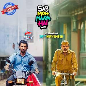 Download Sab Moh Maaya Hai 2023 Hindi Movie WEB-DL 1080p 720p 480p HEVC